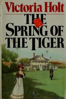 The Spring of the Tiger