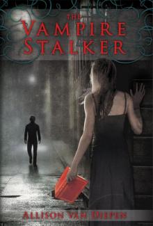 The Vampire Stalker