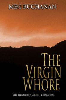 The Virgin Whore (Hennessey Series Book 4)