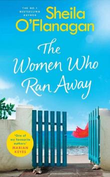 The Women Who Ran Away: Will their secrets follow them?