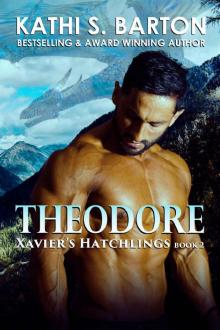 Theodore: Xavier’s Hatchlings ― Paranormal Dragon Shifter Romance