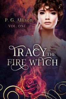 Tracy the Fire Witch