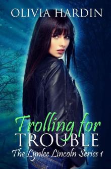 Trolling for Trouble (The Lynlee Lincoln Series Book 1)