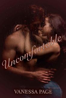 Uncomfortable (Undone Book 1)