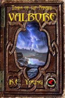 Valbore (Tasks of the Nakairi Book 1)