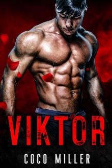 Viktor: Russian Mafia Romance (Red Bratva Billionaires Book 1)