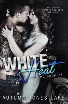 White Heat (Lost Kings MC #5)