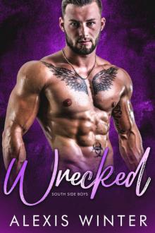 Wrecked: South Side Boys-Book 3