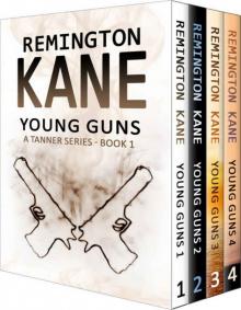 Young Guns Box Set - Books 1-4: A Tanner Series (Young Gun Box Sets)