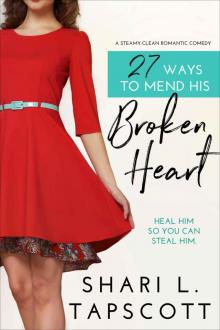 27 Ways to Mend His Broken Heart