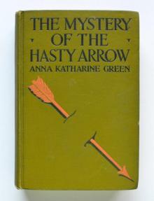 The Mystery of the Hasty Arrow