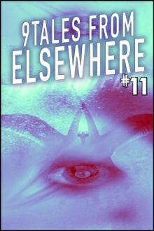 9 Tales From Elsewhere 11