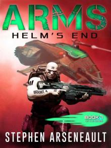 ARMS Helm's End: (Book 7)