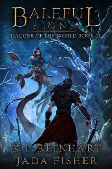 Baleful Signs (Dagger of the World Book 3)