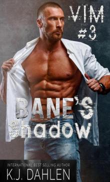 Bane's Shadow