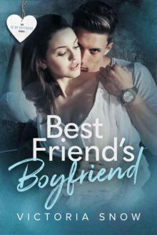 Best Friend's Boyfriend (Be My Boyfriend Book 2)