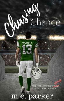 Chasing Chance: Gilcrest University Guys Book One