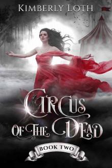 Circus of the Dead: Book 2