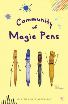 Community of Magic Pens