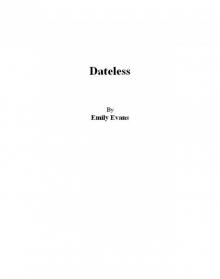 Dateless