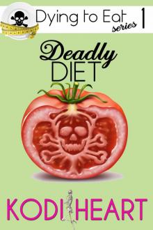 Deadly Diet