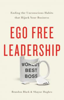 Ego Free Leadership