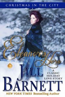 Eleanor's Hero (Christmas in the City - Book 2)