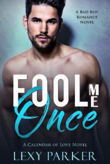 Fool Me Once (Bad Boy Romance)