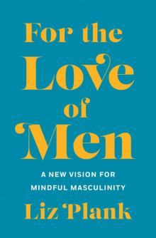 For the Love of Men