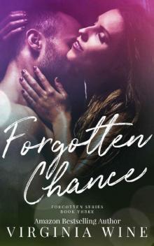 Forgotten Chance: Book Three (Forgotten Trilogy)