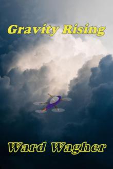 Gravity Rising (The Parallel Multiverse Book 2)
