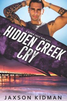 HIDDEN CREEK CRY: a hidden creek high noval