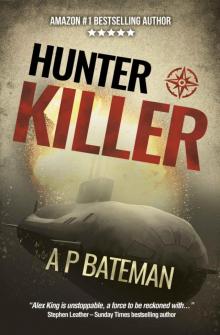 Hunter Killer - Alex King Series 12 (2021)