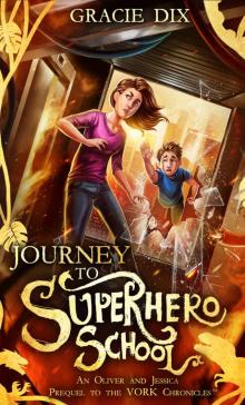 Journey to Superhero School