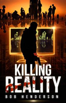 Killing Reality