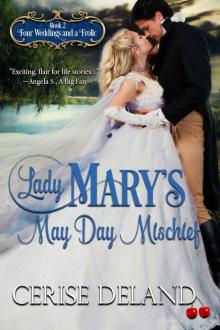 Lady Mary's May Day Mischief: Four Weddings and a Frolic, Book 2