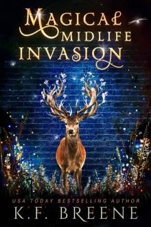 Magical Midlife Invasion