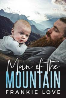Man of the Mountain (The Mountain Men of Fox Hollow Book 4)