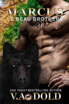 MARCUS: New Orleans Billionaire Wolf Shifters with plus sized BBW mates (Le Beau Series Book 10)