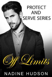 Off Limits (Protect and Serve Book 1)