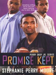 Promise Kept (Perry Skky Jr.)