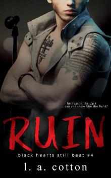 Ruin: Levi Hunter's Story (Black Hearts Still Beat Book 4)