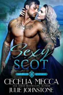 Sexy Scot (Highlander's Through Time Book 2)