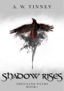 Shadow Rises