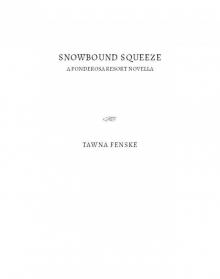 Snowbound Squeeze