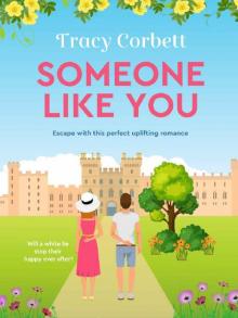 Someone Like You: Escape with this perfect uplifting romance