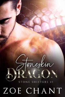 Stoneskin Dragon (Stone Shifters Book 1)