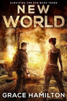 Surviving The End (Book 3): New World