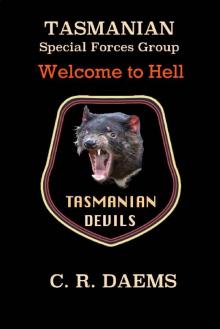 Tasmanian SFG: Welcome to Hell