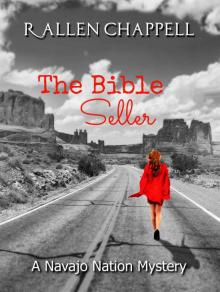 The Bible Seller: A Navajo Nation Mystery (Navajo Nation Mysteries Book 7)